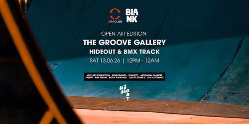 Oracles x Blank | The Groove Gallery | Open-Air Edition