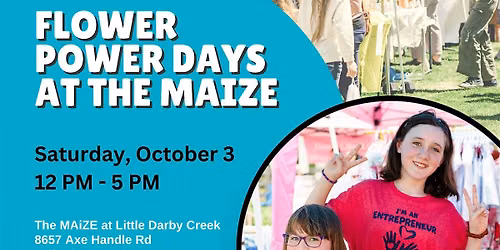 Kids Markets at Flower Power Days at the Maize