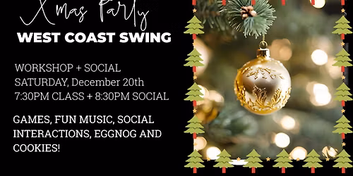 Starlight Holiday Party & WCS Workshop [Dec 20th, 2025]