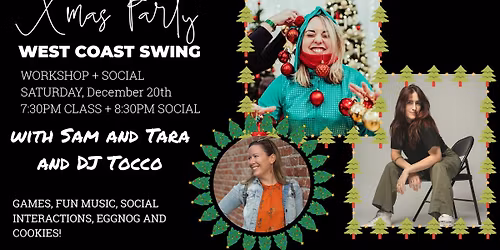 Starlight Holiday Party & WCS Workshop w\/ Tara Trafzer and Sam Buckwalter [Dec 20th, 2025]