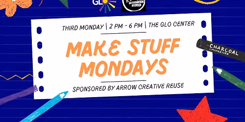 Make Stuff Mondays