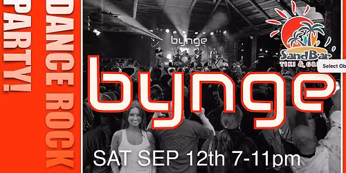\ud83d\udd34 DANCE ROCK PARTY EVENT @ Sandbar Tiki Grill with BYNGE on SAT SEP 12th 7-11pm  Englewood Beach