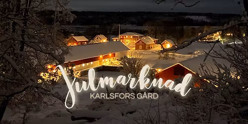 Julmarknad p\u00e5 Karlsfors G\u00e5rd 