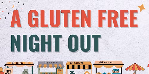 A Gluten Free Night Out - 7th February 2026