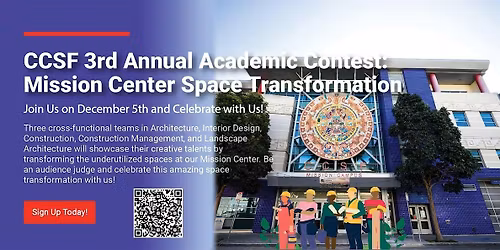 CCSF 3rd Annual Academic Contest: Mission Center Space Transformation