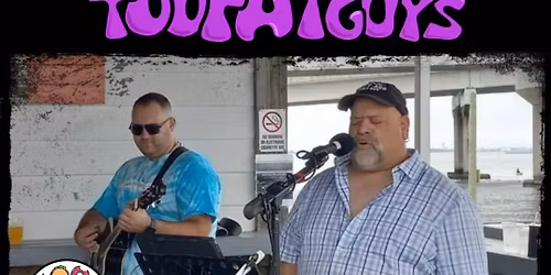 Too Fat Guys @ Pt. Lookout Clam Bar!