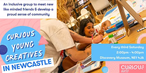 NEWCASTLE Curious Young Creatives