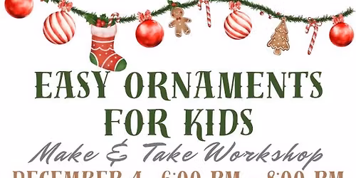 Easy Ornaments for Kids : Make & Take