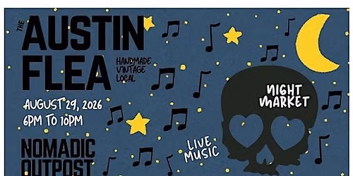 Night Market at Nomadic Outpost with Austin Flea