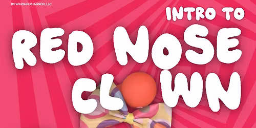 Master Class: Intro to Red Nose Clown with Sasha Kostyrko