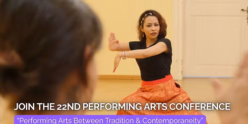 22nd International Annual Conference: Performing Arts Between Tradition and Contemporaneity