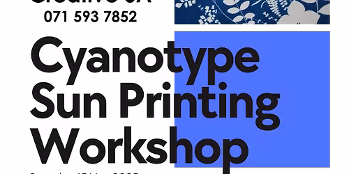 Cyanotype Sun Printing Workshop