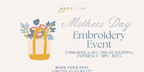 Mother's Day: Embroidery Event