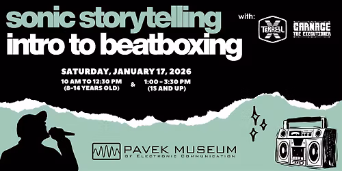 Sonic Storytelling: Intro to Beatboxing