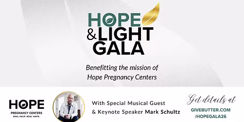 HOPE & LIGHT Gala Benefitting Hope Pregnancy Centers