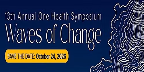 13th Annual One Health Symposium at UC Davis