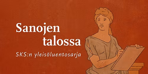 Sanna Supponen: Vanhimmat kirjallisen kulttuurin aineistot Suomessa \u2013 SKS:n yleis\u00f6luentosarja