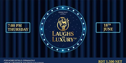 Laughs in Luxury 3.0 \u2013 Where Standup Comedy Meets Fine Gourmet