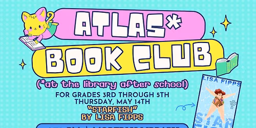ATLAS* Book Club: "Starfish"