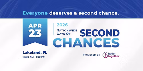 Lakeland, FL - Nationwide Day of Second Chances Job Fair