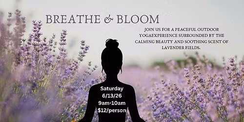 Breathe & Bloom