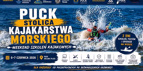 Weekend Szkole\u0144 Kajakowych, Puck - Stolica Kajakarstwa Morskiego
