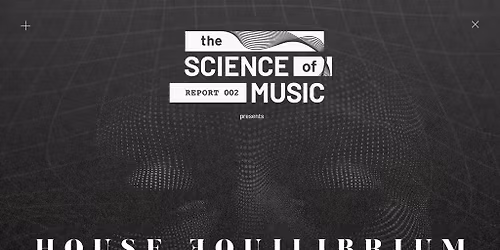 The Science Of Music - Report 2: House Equilibrium