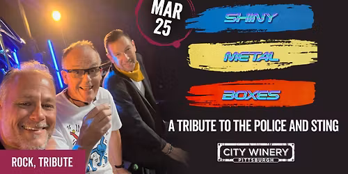 Shiny Metal Boxes \u2013 A Tribute to The Police and Sting