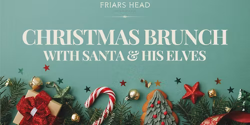 Christmas Brunch with Santa & his Elves