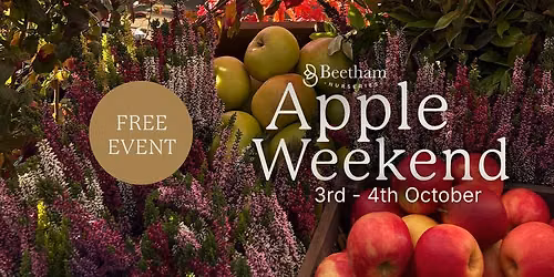 Beetham Nurseries Apple Weekend 2026