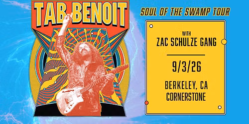 Tab Benoit with The Zac Schulze Gang live at Cornerstone Berkeley