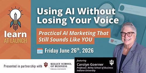 LEARN AT LAUNCH | Using AI Without Losing Your Voice