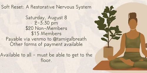 Soft Reset: A Restorative Nervous System Reset