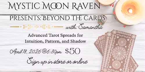 Beyond The Cards-Advanced spreads for intuition, pattern & shadow
