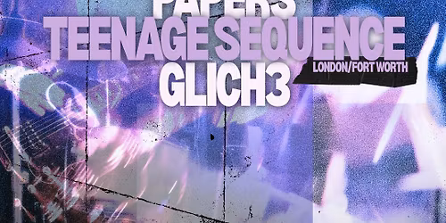 The Midnight Papers\/Teenage Sequence\/Glich3 at Bohemeo\u2019s