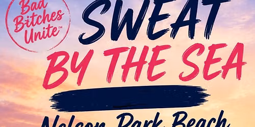 Sweat By The Sea