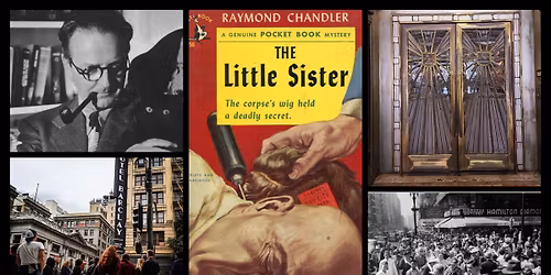 Raymond Chandler's Noir Downtown Los Angeles Walking Tour