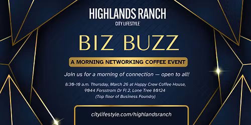 BIZ BUZZ with Highlands Ranch City Lifestyle