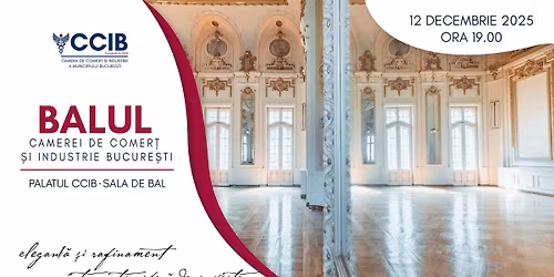 BALUL CCIB \u2013 edi\u021bia a IV-a \u2013 2025