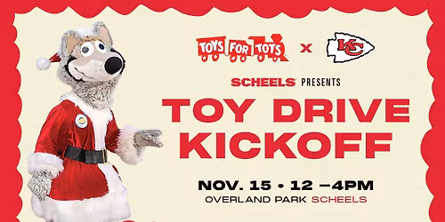 SCHEELS Toys for Tots Toy Drive Kickoff with the Kansas City Chiefs