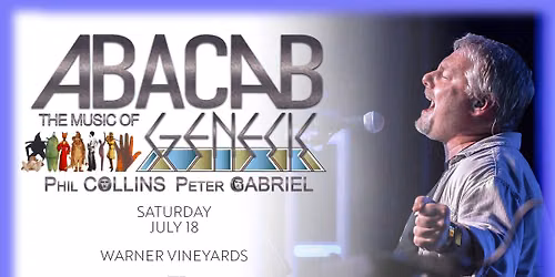 Tribute to Phil Collins, Peter Gabriel, and Genesis: ABACAB at Warner Vineyards