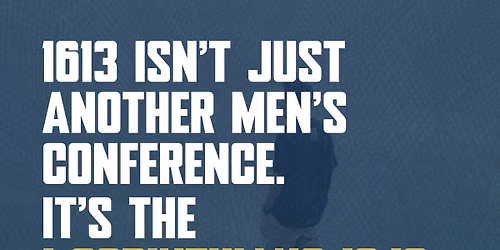 1613 Men\u2019s Conference 