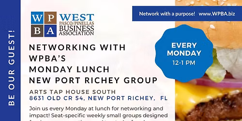 WPBA's Monday Lunch New Port Richey - Weekly Networking Focus Group