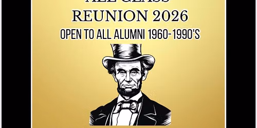 Lincoln High School All Class Reunion 2026