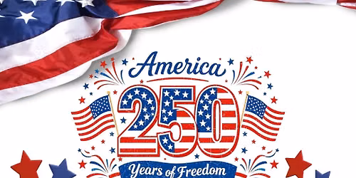 America\u2019s 250th Celebration in Cambridge, NY