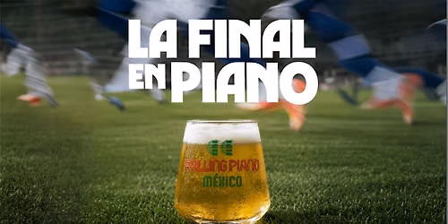 LA FINAL SE VIVE EN FALLING PIANO F\u00c1BRICA