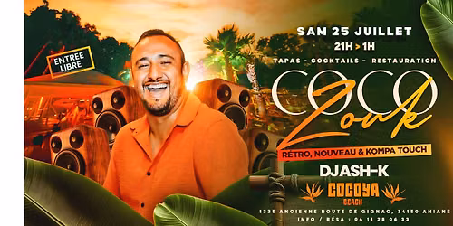 COCO\u2019ZOUK \ud83c\udf34 SAMEDI 25 JUILLET ~ COCOYA BEACH * DJ ASH-K