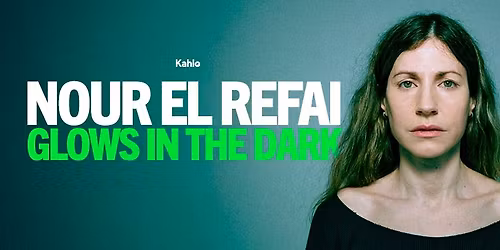 Nour El Refai - Glows In The Dark