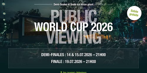 \u26bd\ud83c\udf0d PUBLIC VIEWING \u2013 WORLD CUP 2026 \ud83c\udf0d\u26bd