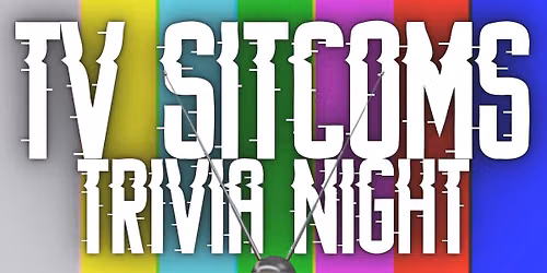 TV Sitcoms Trivia Night @ The Station On Ingersoll (Des Moines, IA) \/ Tues Aug 11th @ 6pm
